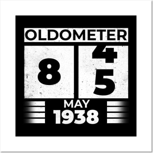 Oldometer 85 Years Old Born In May 1938 Posters and Art